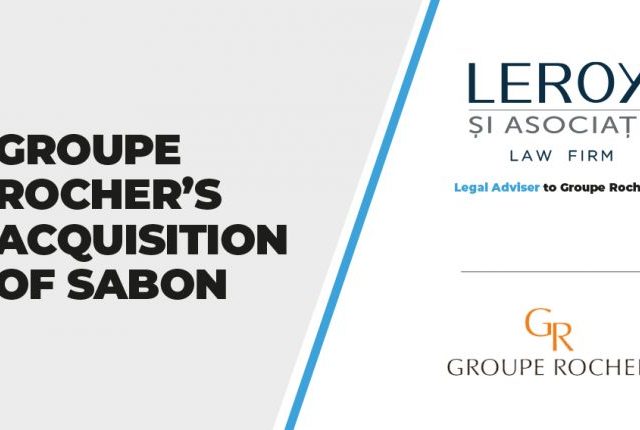 Leroy and Associates advised Groupe Rocher on its acquisition of Romania's Sabon retailer